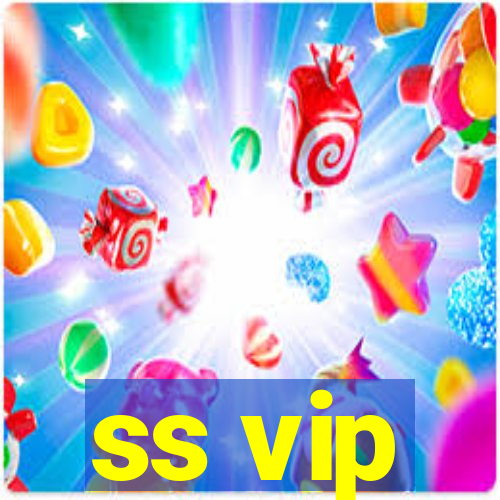 ss vip